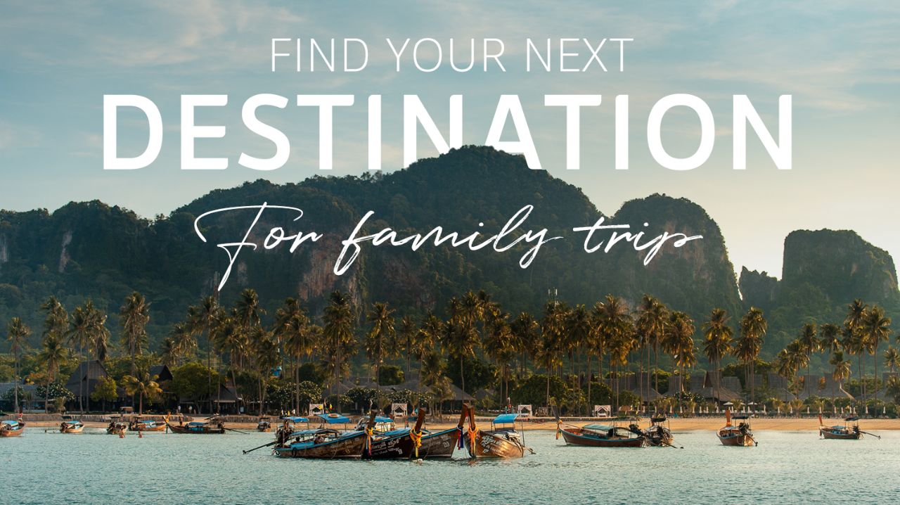 Find Your Next Destination For Your Family Trip